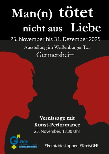 Das Plakat zur Veranstaltung „Man(n) tötet nicht aus Liebe“ Plakat zur Veranstaltung „Man(n) tötet nicht aus Liebe“